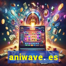 aniwave. es